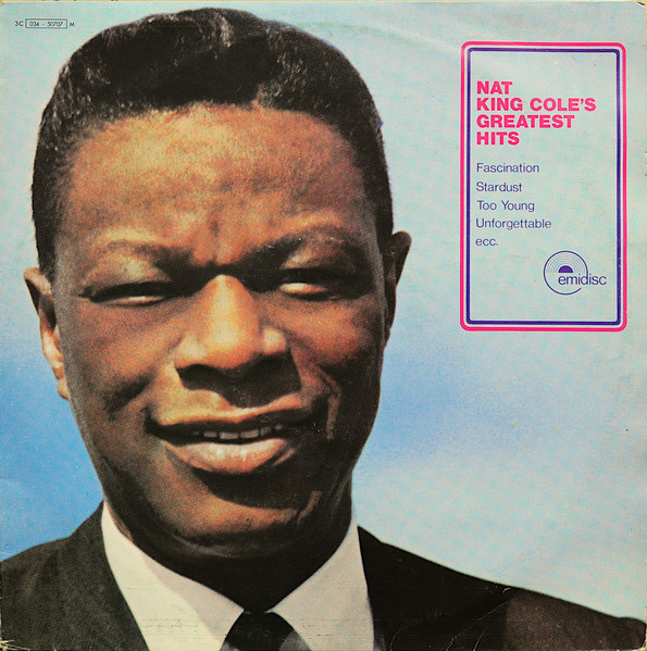 Nat King Cole - Nat King Cole's Greatest Hits | Emidisc (3C 034-50707 M)