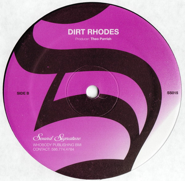 Theo Parrish - You Forgot / Dirt Rhodes | Sound Signature (SS015) - 2