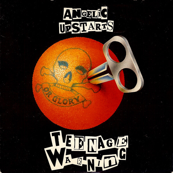 Angelic Upstarts - Teenage Warning | Warner Bros. Records (K 17426)