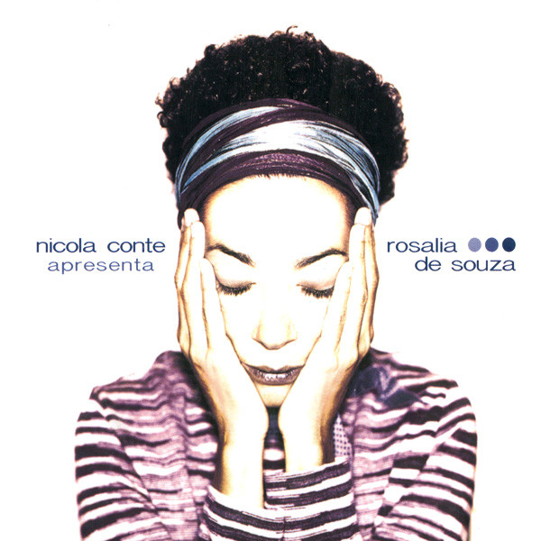 Nicola Conte Apresenta Rosalia De Souza - Garota Moderna | Schema (SCCD 333)