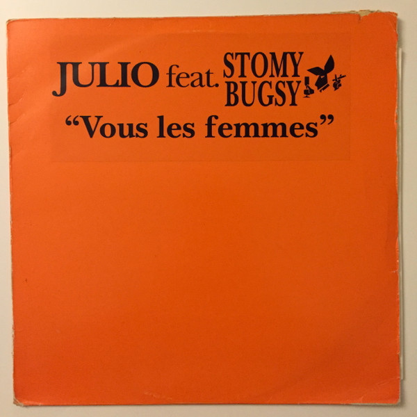 Julio Iglesias Feat. Stomy Bugsy - Vous Les Femmes | Columbia (SAMPMS 6346) - main