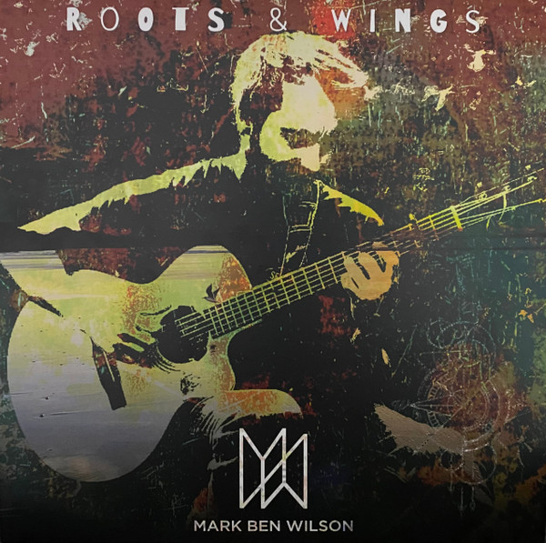 Mark Ben Wilson - Roots & Wings | Mark Ben Wilson (none) - main Mark Ben Wilson - Roots & Wings | Mark Ben Wilson (none) - main