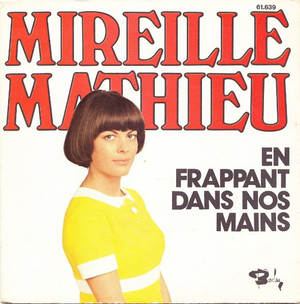 Mireille Mathieu - En Frappant Dans Nos Mains | Barclay (61.639) - main
