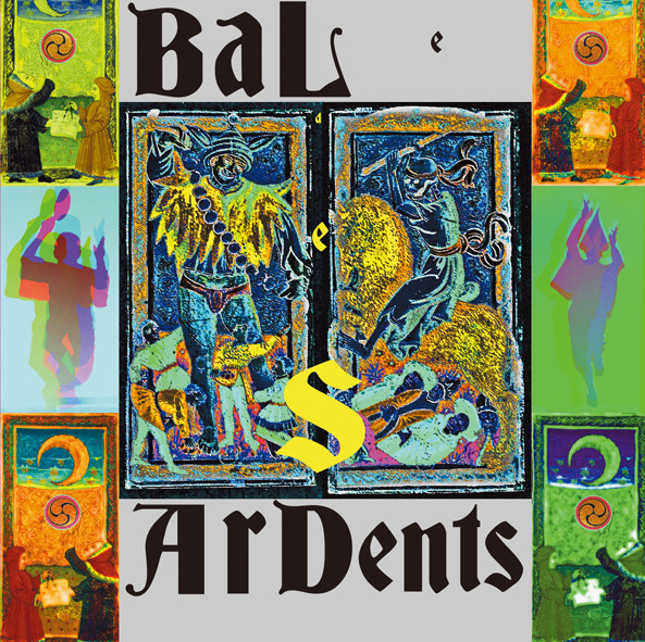 Le Bal Des Ardents - Le Mal Des Ardents | Fractal Records (Fractal 878) - main Le Bal Des Ardents - Le Mal Des Ardents | Fractal Records (Fractal 878) - main