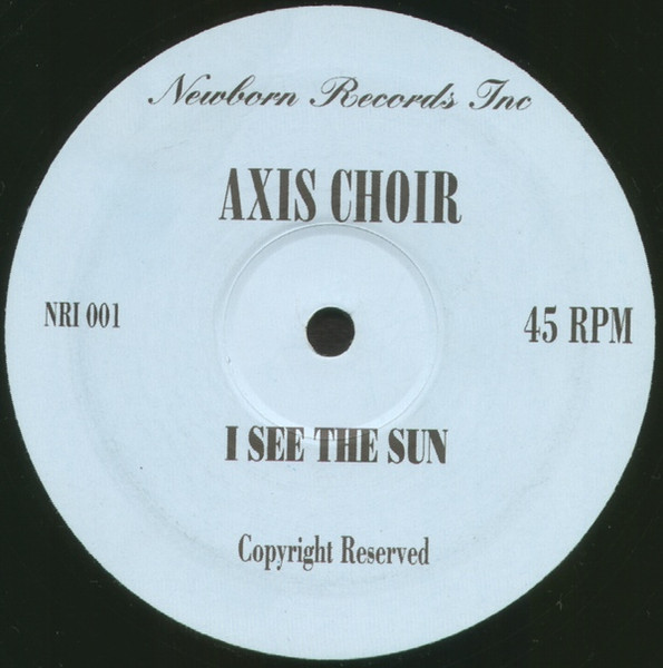 Irfane / Axis Choir - Just A Little Lovin / I See The Sun | Newborn Records Inc (NRI 001) - 2 Irfane / Axis Choir - Just A Little Lovin / I See The Sun | Newborn Records Inc (NRI 001) - 2