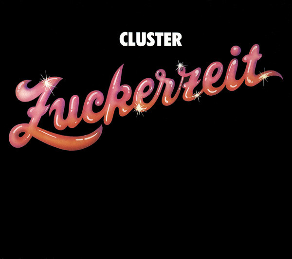 Cluster - Zuckerzeit | Lilith (LR132)