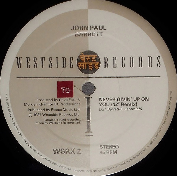 John Paul Barrett - Never Givin' Up On You (Remix) | Westside Records (WSRX 2) - 2