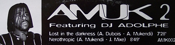 DJ Adolphe - Lost In The Darkness | Amuk Records (AMK002) - 2