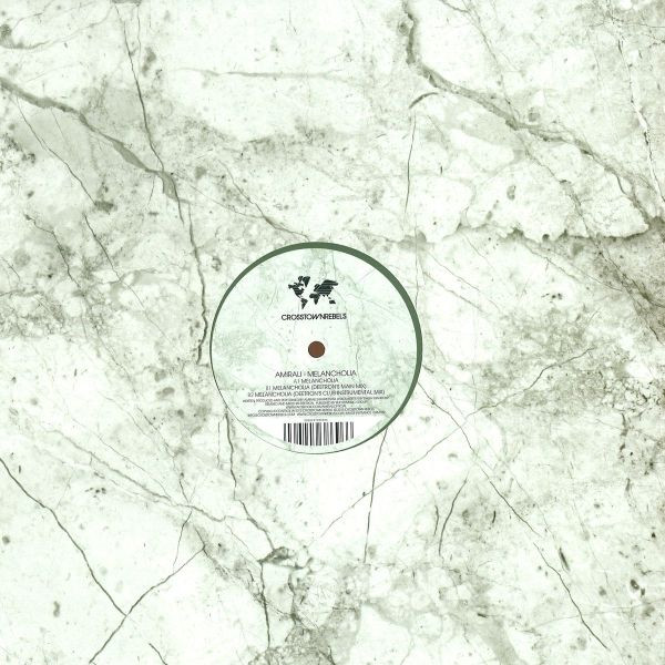 Amirali Shahrestani - Melancholia | Crosstown Rebels (CRM109) - main Amirali Shahrestani - Melancholia | Crosstown Rebels (CRM109) - main
