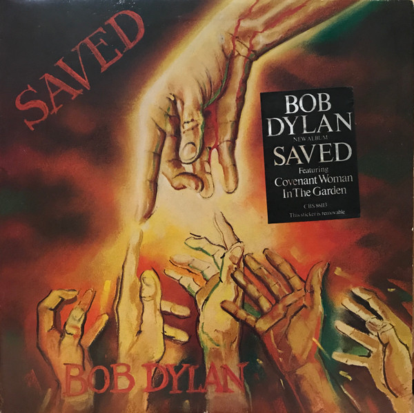 Bob Dylan - Saved | CBS (CBS 86113)
