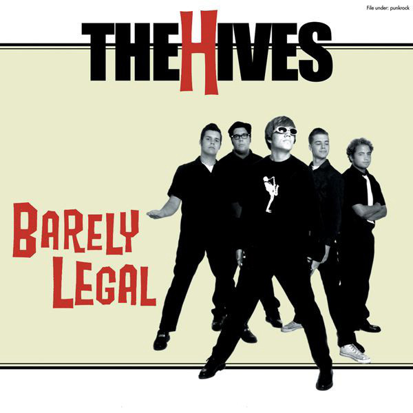 The Hives - Barely Legal | Burning Heart Records (BHR224-1) - main