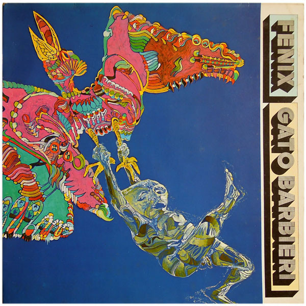 Gato Barbieri - Fenix | Flying Dutchman (FD 10144) - main Gato Barbieri - Fenix | Flying Dutchman (FD 10144) - main
