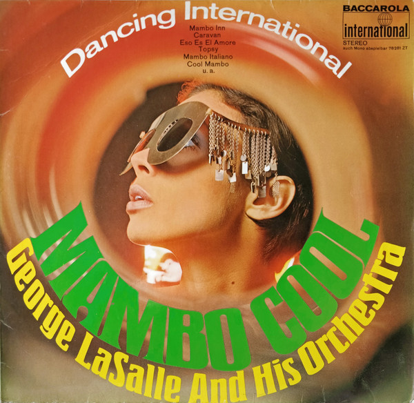 George LaSalle And His Orchestra - Mambo Cool (Dancing International) | Baccarola International (78 281 ZT)