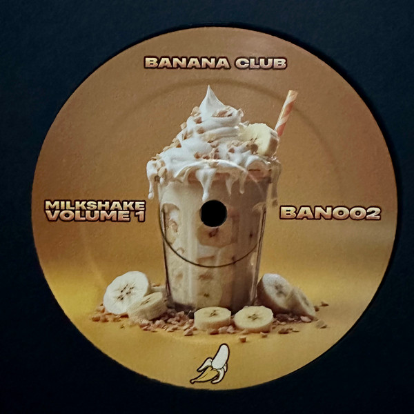 Various - Milkshake Volume 1 | Banana Club (BAN002) - main