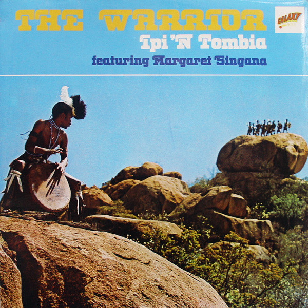 Ipi-Tombi Featuring Margaret Singana - The Warrior | Galaxy (GAL 6000) - main