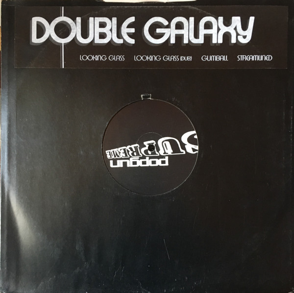 Double Galaxy - Looking Glass | Popgun Supreme (PGS 003) - main