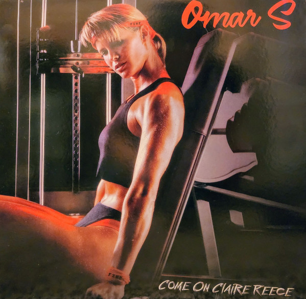 Omar-S - Come On Claire Reece | FXHE Records (AOS(9040)) - main
