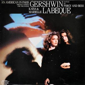 George Gershwin - Katia Et Marielle Labèque - An American In Paris - Fantasy On Porgy And Bess | His Master's Voice (27 01221)