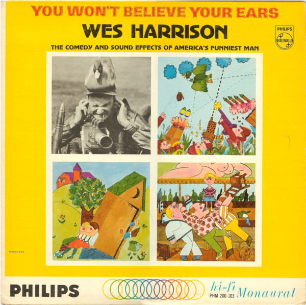 Wes Harrison - You Won't Believe Your Ears | Philips (PHM 200-103)