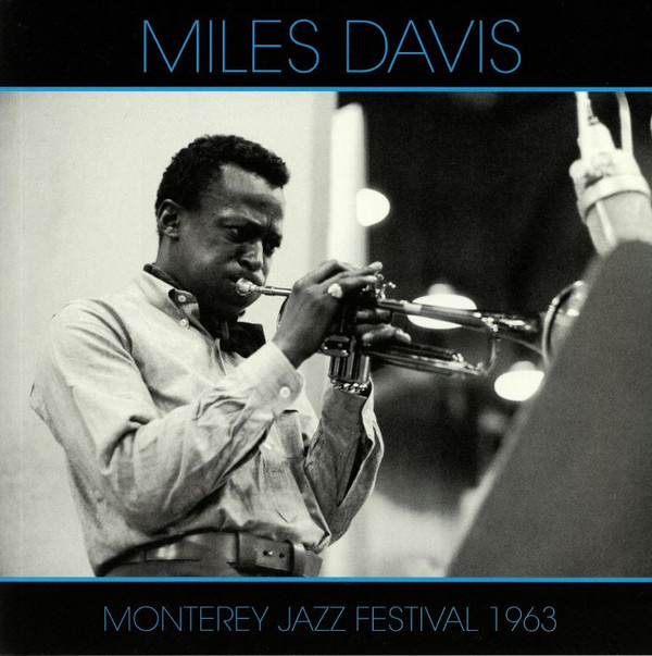 The Miles Davis Quintet - Live At The 1963 Monterey Jazz Festival | Wax Love Records (WLV82134) - main
