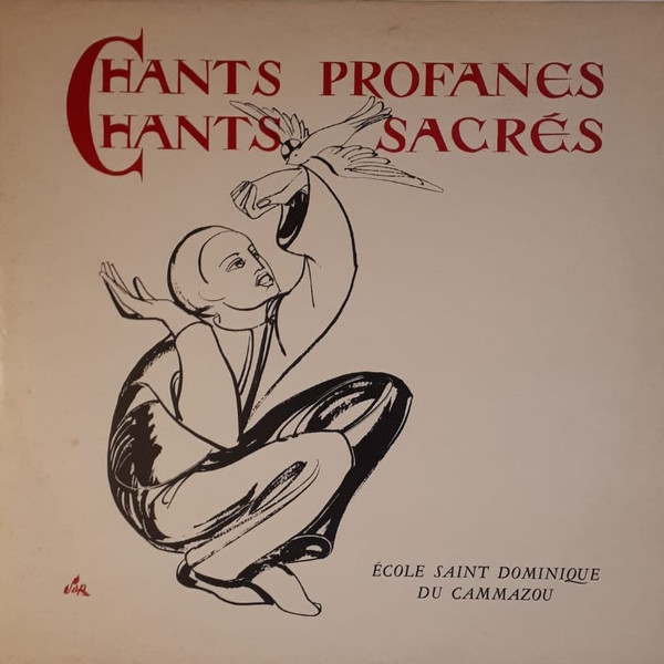 Ecole Saint Dominique Du Cammazou - Chants Profanes Chants Sacrés | Serp Disques (MC 7077) Ecole Saint Dominique Du Cammazou - Chants Profanes Chants Sacrés | Serp Disques (MC 7077)