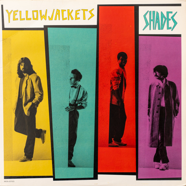 Yellowjackets - Shades | MCA Records (MCA-5752) - main Yellowjackets - Shades | MCA Records (MCA-5752) - main