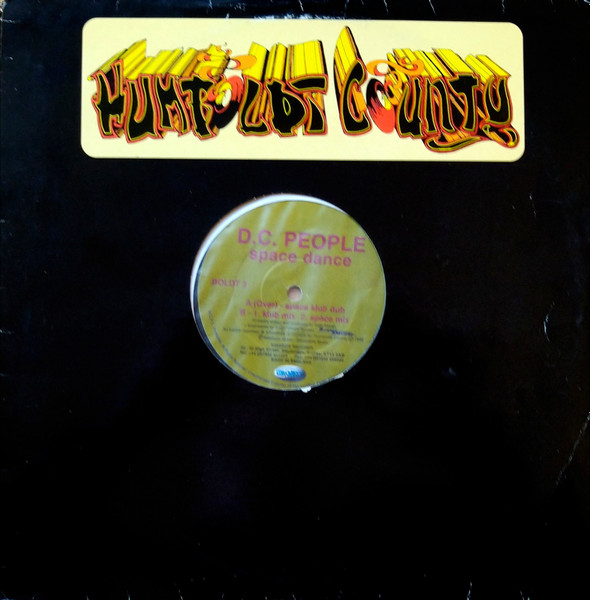 D.C. People - Space Dance | Humboldt County Records (BOLDT 03) - 3