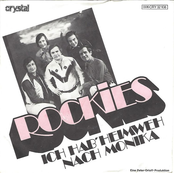 Rockies - Ich Hab' Heimweh Nach Monika | Crystal (006 CRY 32 108)