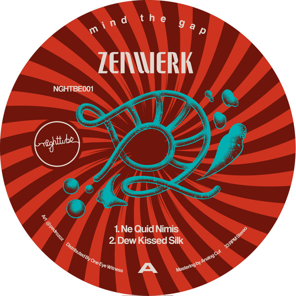 Zenwerk , Joel Cobbold - Mind The Gap EP | Night Tube Records (NGHTBE001)