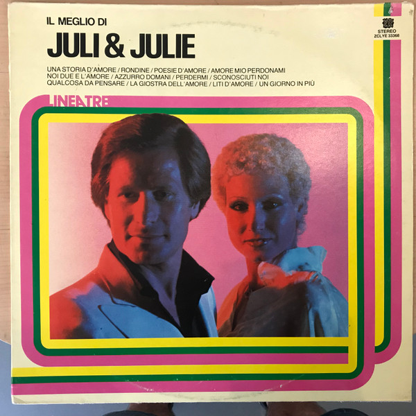 Juli E Julie - Il Meglio Di Juli & Julie | Yep Record (ZCLYE33368) - main Juli E Julie - Il Meglio Di Juli & Julie | Yep Record (ZCLYE33368) - main