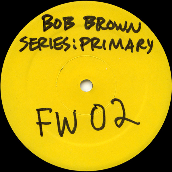 Bob Brown - Series:Primary | Framework Music (FW02)