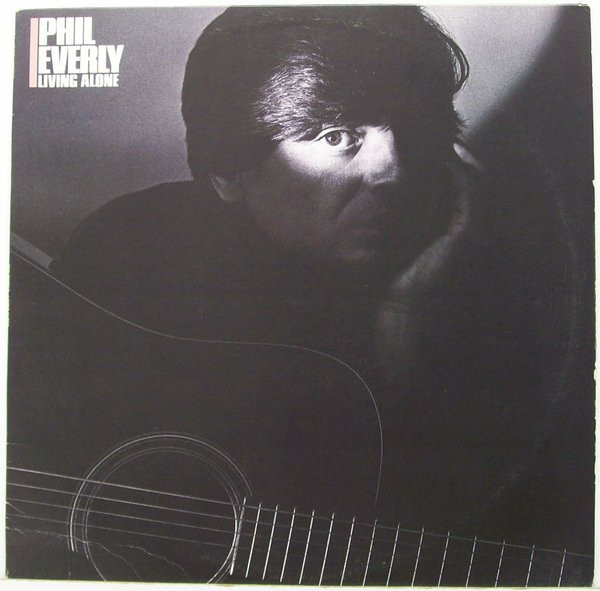Phil Everly - Living Alone | Elektra (ELK 52 154) - main Phil Everly - Living Alone | Elektra (ELK 52 154) - main