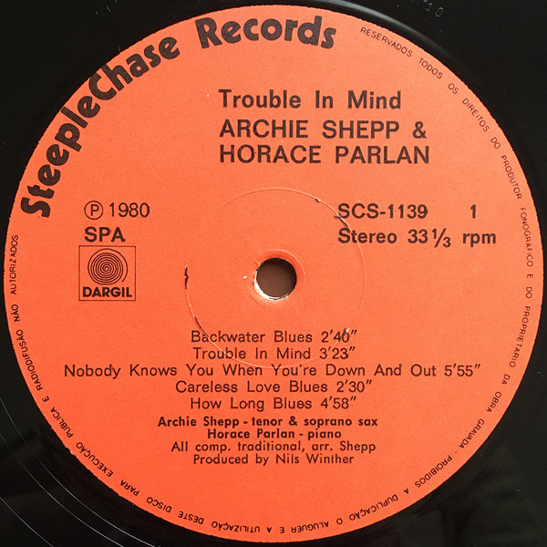 Archie Shepp & Horace Parlan - Trouble In Mind | SteepleChase (SCS-1139) - 2