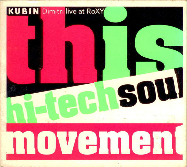 Dimitri Kneppers - This Is Hi-Tech Soul Movement | Kubin (7243 8 53015 2 0) - main Dimitri Kneppers - This Is Hi-Tech Soul Movement | Kubin (7243 8 53015 2 0) - main