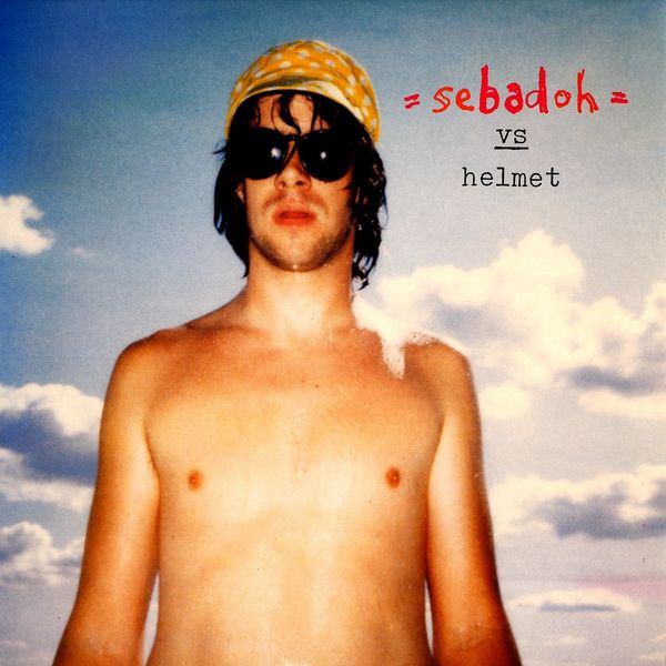 Sebadoh - Sebadoh Vs Helmet | 20/20 Recordings (wiglp 3) - main