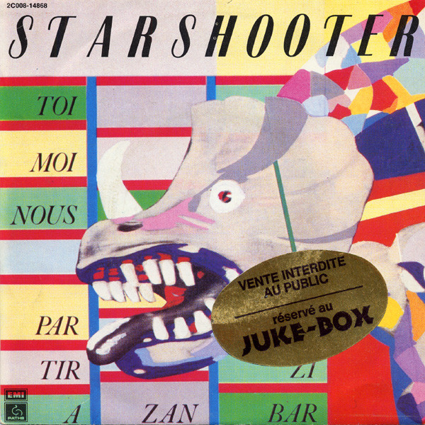 Starshooter - Toi, Moi, Nous / Partir À Zanzibar | Pathé (2C008-14868) - 2