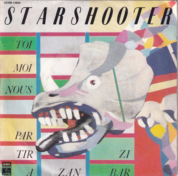 Starshooter - Toi, Moi, Nous / Partir À Zanzibar | Pathé (2C008-14868)