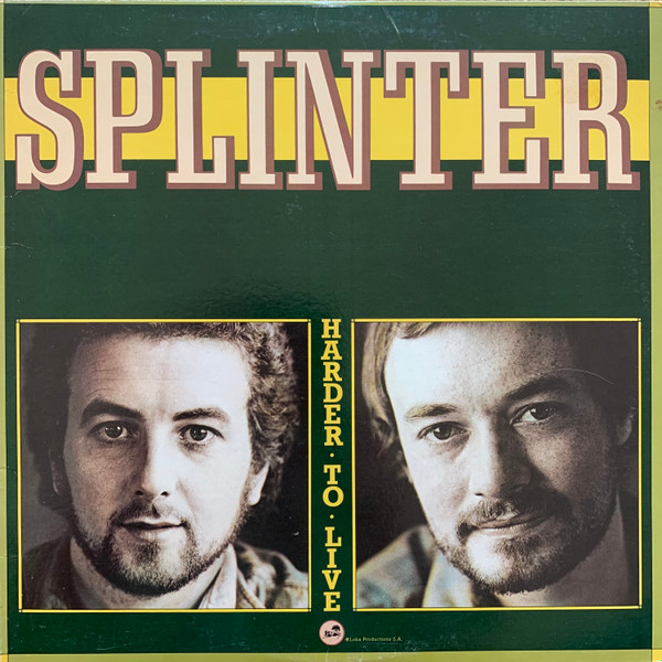 Splinter - Harder To Live | Dark Horse Records (SP-22006) - main