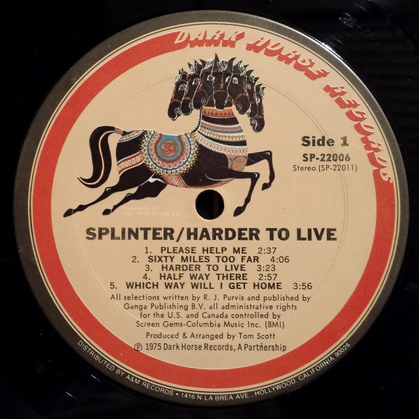 Splinter - Harder To Live | Dark Horse Records (SP-22006) - 3