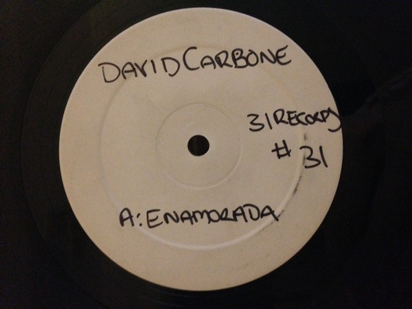 Davide Carbone / Davide Carbone & Kubiks - Enamorada / Pull Your Body | 31 Records (31R031)