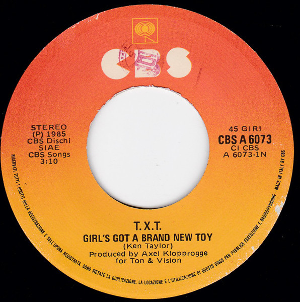 T.X.T. - Girl's Got A Brand New Toy | CBS (CBS A 6073)
