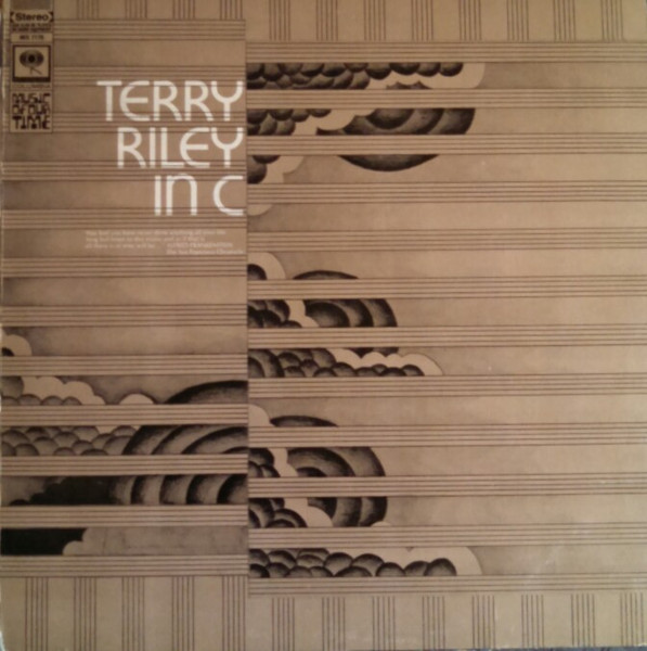 Terry Riley - In C | Columbia Masterworks (MS 7178) Terry Riley - In C | Columbia Masterworks (MS 7178)