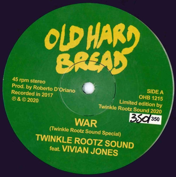 Twinkle Rootz Sound Feat. Vivian Jones - War | Old Hard Bread (OHB1215) - 3 Twinkle Rootz Sound Feat. Vivian Jones - War | Old Hard Bread (OHB1215) - 3