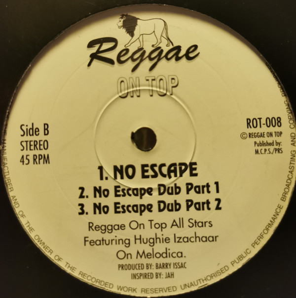 Hughie Izachaar / Reggae On Top Allstars - Line Up / No Escape | Reggae On Top (ROT-008) - 2 Hughie Izachaar / Reggae On Top Allstars - Line Up / No Escape | Reggae On Top (ROT-008) - 2