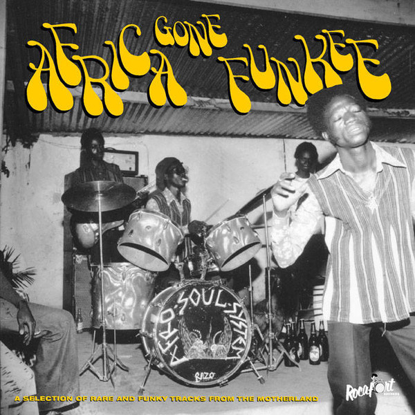 Various - Africa Gone Funkee | Rocafort Records (ROC-010) Various - Africa Gone Funkee | Rocafort Records (ROC-010)