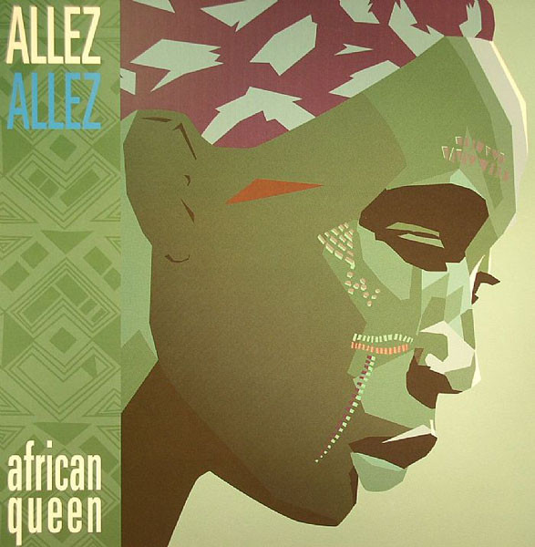 Allez Allez - African Queen | Eskimo Recordings (541416 501551)