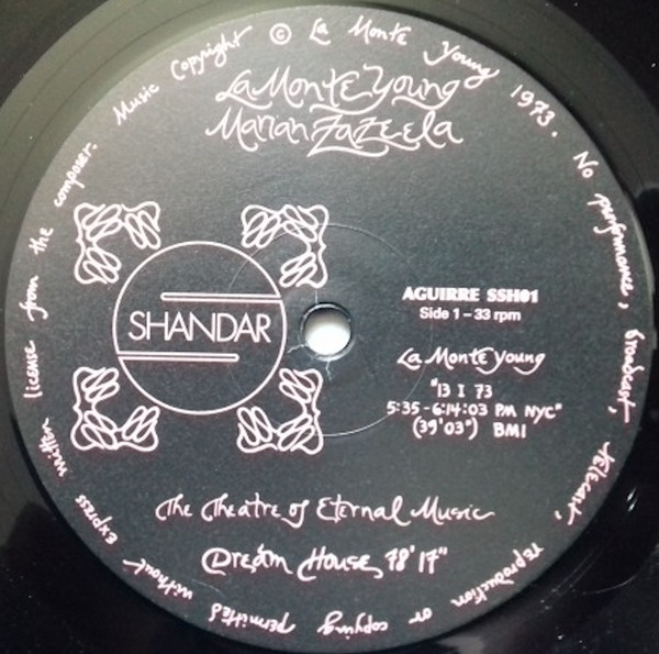 La Monte Young / Marian Zazeela - Theatre Of Eternal Music - Dream House 78'17" | Aguirre Records (SSH01) - 4