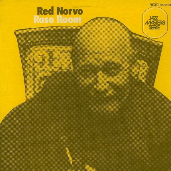 Red Norvo - Rose Room | BYG Records (BYG 529 124)
