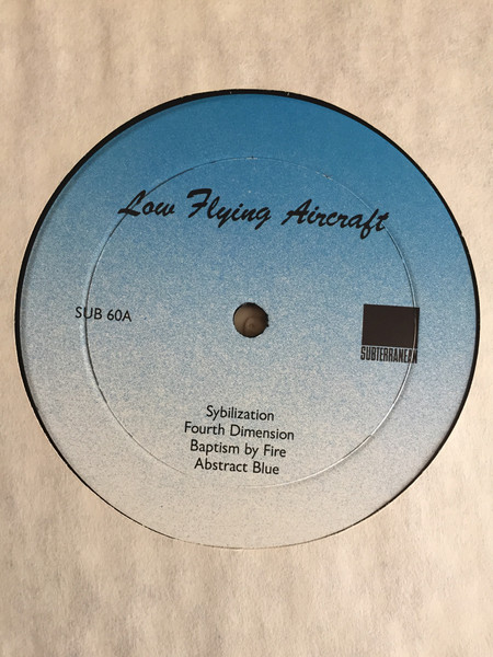 Low Flying Aircraft - Low Flying Aircraft | Subterranean Records (SUB 60) - 3 Low Flying Aircraft - Low Flying Aircraft | Subterranean Records (SUB 60) - 3