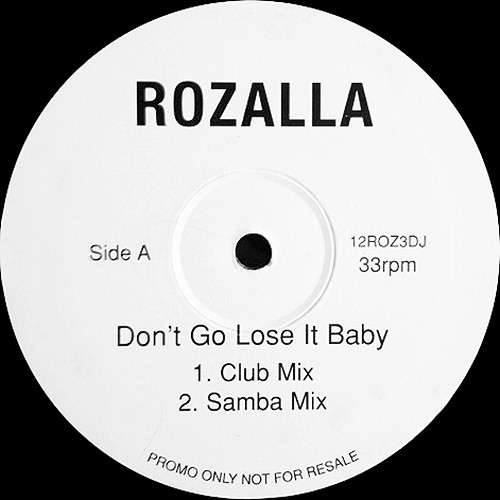 Rozalla - Don't Go Lose It Baby | RM Records (12ROZ3DJ) - main